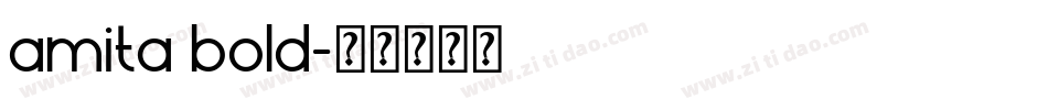 amita bold字体转换